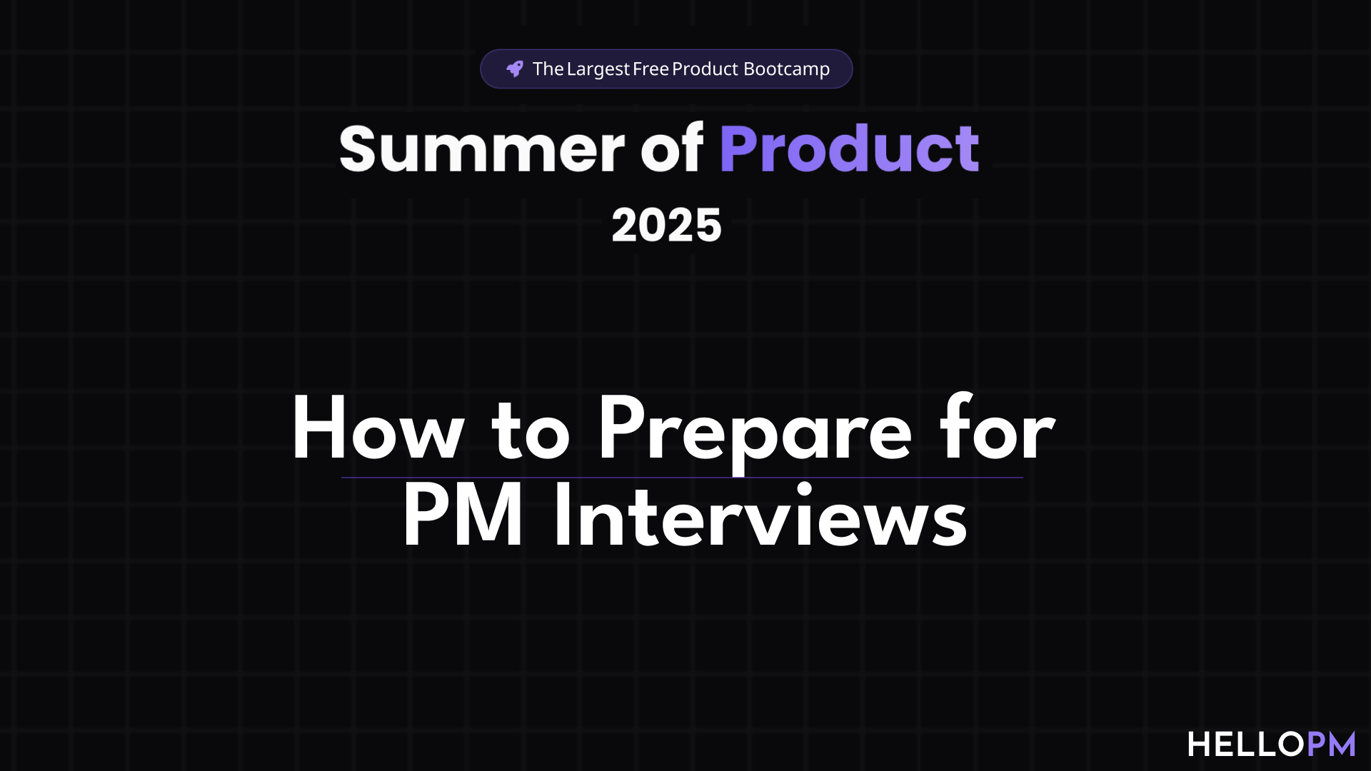 How to Prepare for PM Interviews