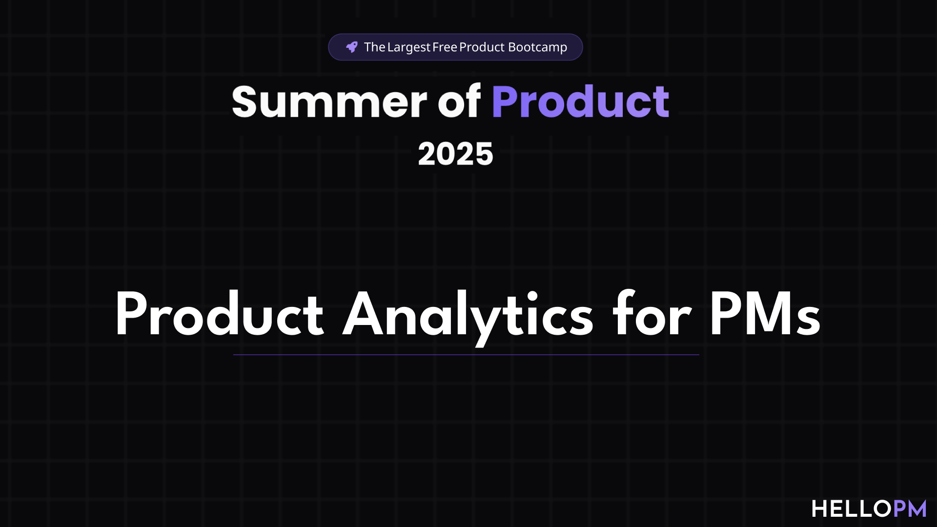 Product Analytics for PMs