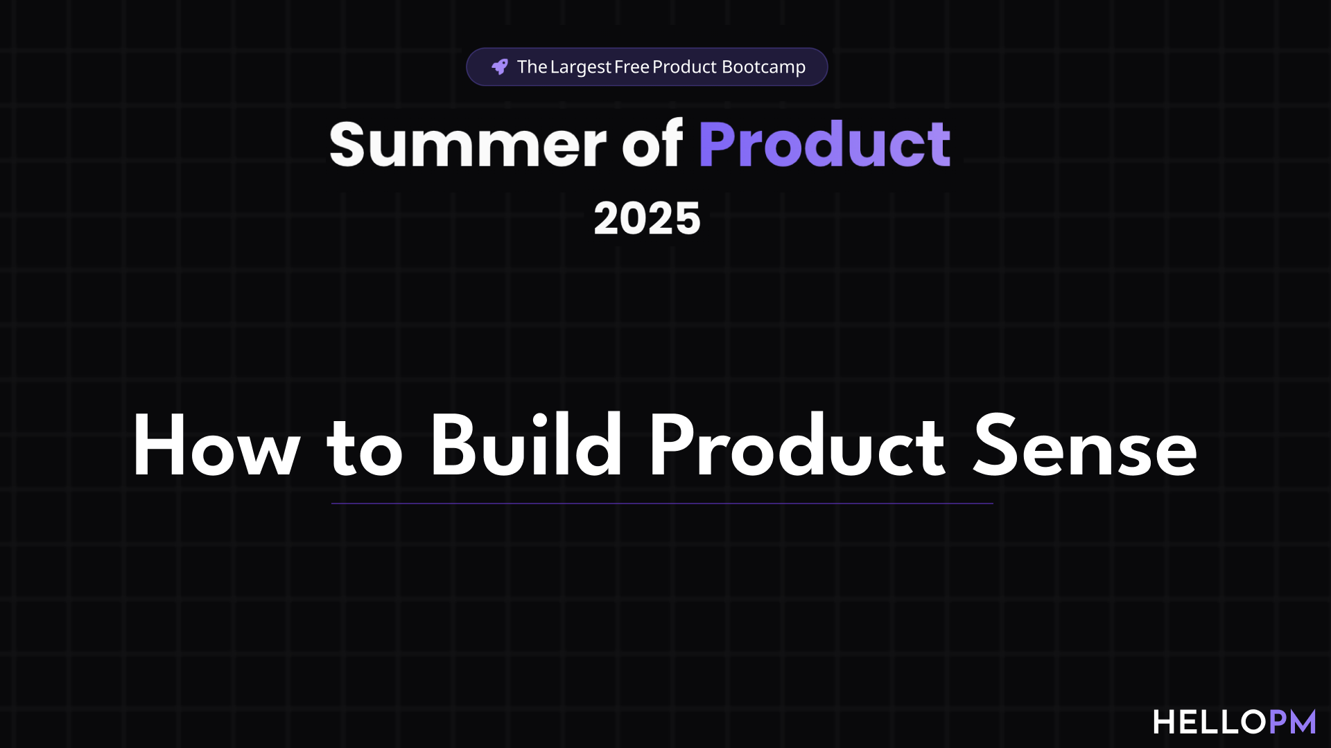 How to Build Product Sense